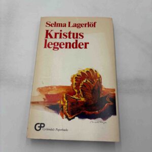 Selma Lagerlöf: Kristuslegender