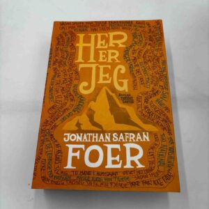 Jonathan Safran Foer: Her er jeg