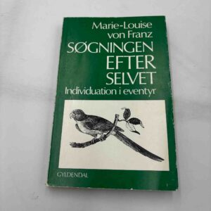 Marie-Louise von Franz: Søgningen efter selvet