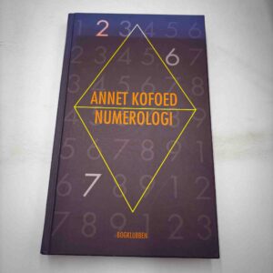 Annet Kofoed: Numerologi