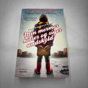 Fredrik Backman: Min mormor hilser og siger undskyld