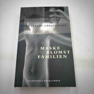 Lars Saabye Christensen: Måske blomstfamilien