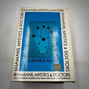 Shamans, mystics and doctors
