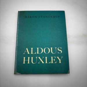 Hakon Stangerup: Aldous Huxley
