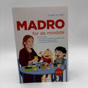 Anne Gaardmand og Morten Elsøe: Madro - for de mindste