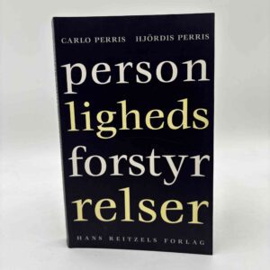 Carlo Perris: Personlighedsforstyrrelser - opståen og behandling i et udviklingspsykopatologisk perspektiv