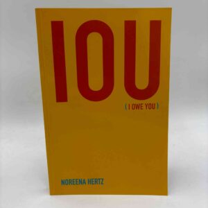 Noreena Hertz:  IOU (I owe you) - dansk udgave