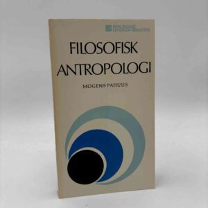 Mogens Pahuus: Filosofisk antropologi
