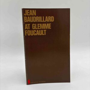 Jean Baudrillard: At glemme Foucault (fra rygerhjem)
