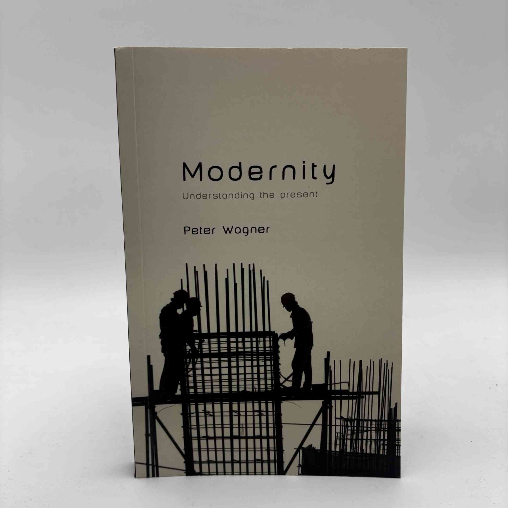 Peter Wagner: Modernity