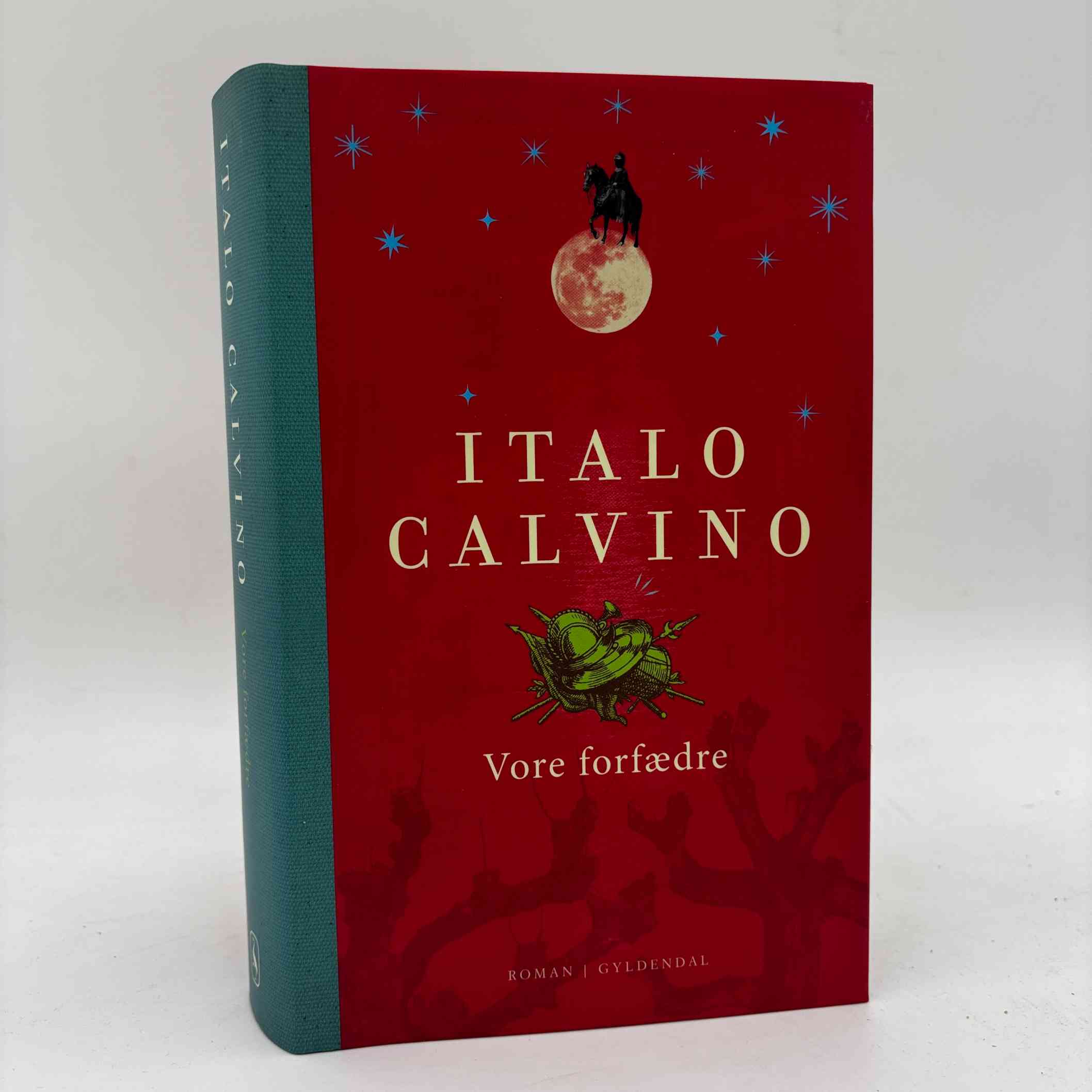 Italo Calvino: Vore forfædre - Den halverede vicomte, Klatrebaronen, Ridderen der ikke eksisterede
