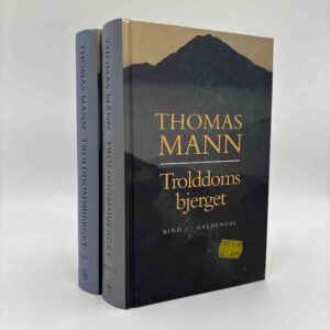 Thomas Mann: Trolddomsbjerget - bind 1-2