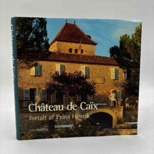 Prins Henrik og Claus Ib Olsen: Château de Caïx
