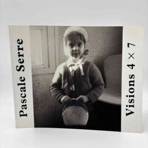 Pascale Serre: Visions 4 x 7