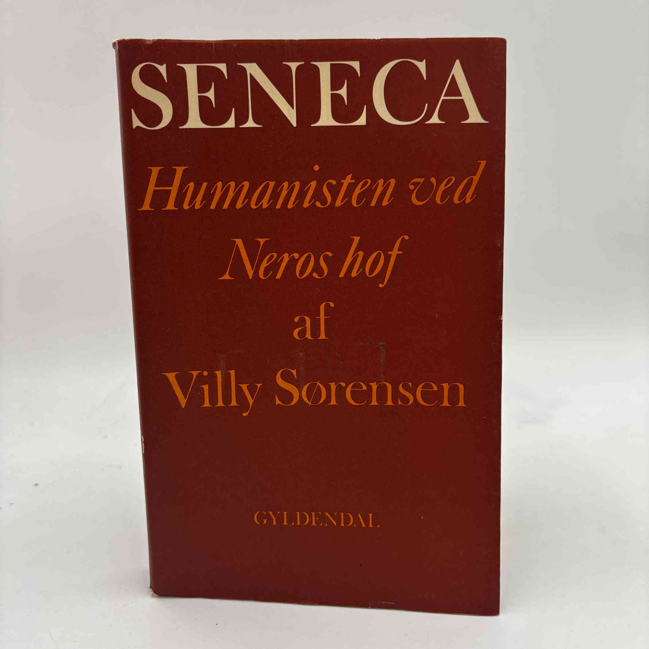 Villy Sørensen: Seneca - Humanisten ved Neros hof
