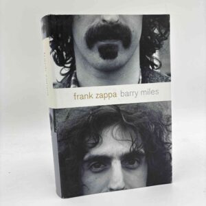 Barry Miles: Zappa - A Biography