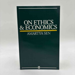 Amartya Sen: On Ethics and Economics