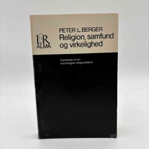 Peter L. Berger: Religion, samfund og virkelighed