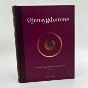 Morten la Cour, Jesper Hjortdal og Toke Bek: Øjensygdomme - 2. udgave