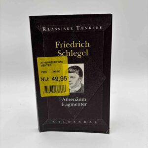 Friedrich Schlegel: Athenäum fragmenter (dansk)