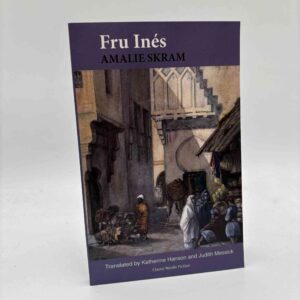 Amalie Skram: Fru Inés (engelsk)