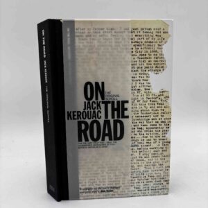 Jack Kerouac: On the Road. The Original Scroll