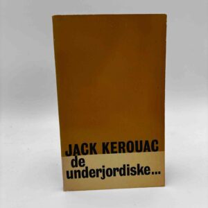 Jack Kerouac: De underjordiske