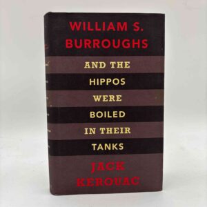 William S. Burroughs og Jack Kerouac: And the Hippos Were Boiled in Their Tanks