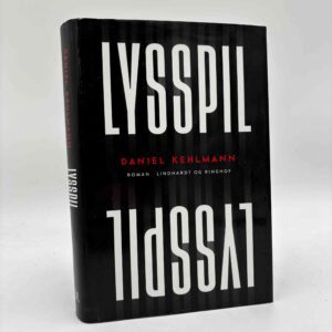 Daniel Kehlmann: Lysspil - roman