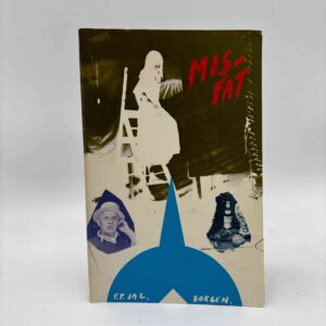 F. P. Jac: Misfat - et supremdigt i fem concepter