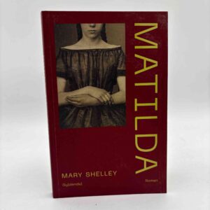 Mary Shelley: Matilda - dansk