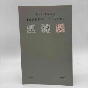Tomas Thøfner: Tankens alkymi - poesi