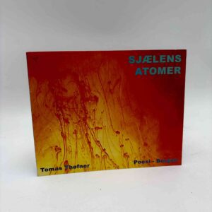 Tomas Thøfner: Sjælens atomer - poesi