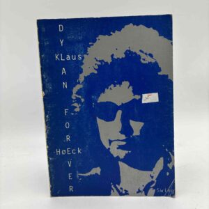 Klaus Høeck: Dylan forever