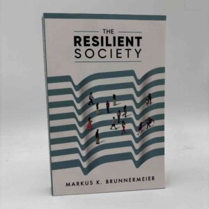Markus Brunnermeier: The Resilient Society