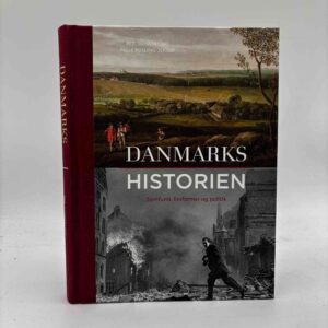 Gunner Lind og Palle Roslyng-Jensen: Danmarkshistorien. Samfund, livsformer og politik