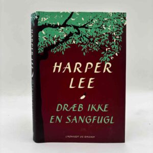 Harper Lee: Dræb ikke en sangfugl - roman