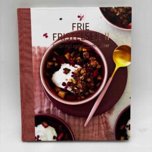 Ditte Julie Jensen: Frie fristelser II - fri for mel og raffineret sukker - med dedikation