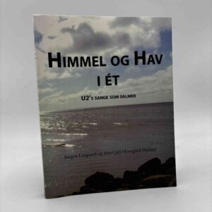 Jens Carl Moesgård Nielsen og Jørgen Lasgaard: Himmel og hav i ét – U2´s sange som salmer