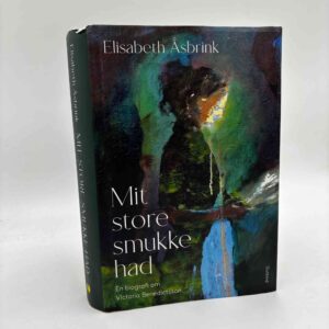Elisabeth Åsbrink: Mit store smukke had - biografi om Victoria Benedictsson