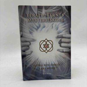 Lars Muhl og Githa Ben-David: Terapeauternes Mysterieskole - med dedikation