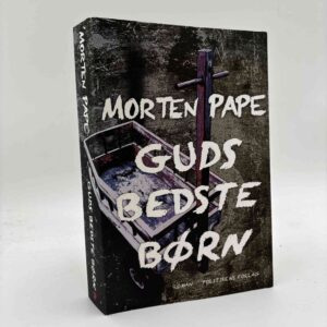 Morten Pape: Guds bedste børn - roman
