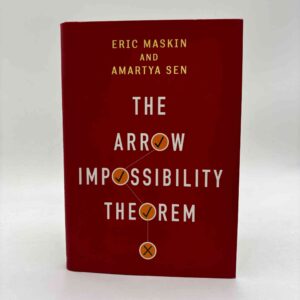 Eric Maskin og Amartya Sen: The Arrow Impossibility Theorem