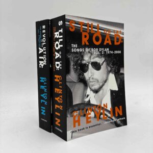 Clinton Heylin: The Songs of Bob Dylan - vol. 1 (1957-1973) - vol. 2 (1974-2008)
