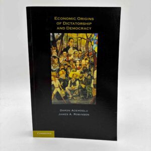 Daron Acemoglu og James A. Robinson: Economic Origins of Dictatorship and Democracy