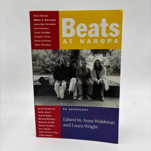 Anne Waldman og Laura Wright (red.): Beats at Naropa - An Anthology