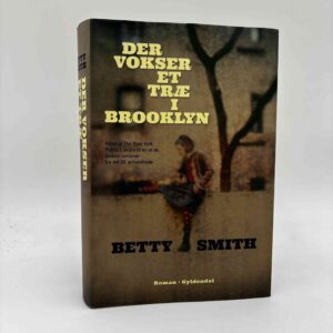Betty Smith: Der vokser et træ i Brooklyn - roman
