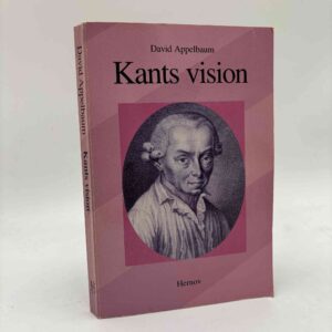 David Appelbaum: Kants vision