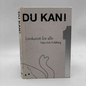 Hans Erik Foldberg: Du kan! Livskunst for alle (nr. 1)
