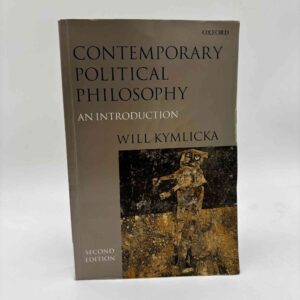 Will Kymlicka: Contemporary political philosophy - an introduction